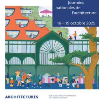 JOURNEES NATIONALES DE L&rsquo;ARCHITECTURE 2025